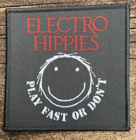Electro Hippies - Play Fast or Don't